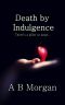 [Second Chance Investigations 01] • Death by Indulgence